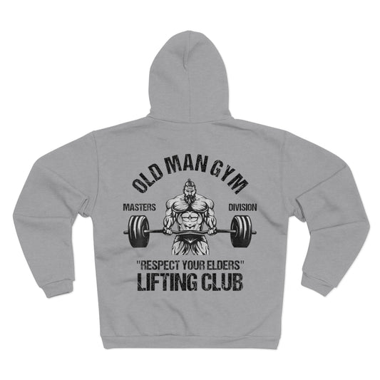 Old Man Gym Unisex Hooded Zip Sweatshirt - Respect Your Elders Lifting Club Hoodie