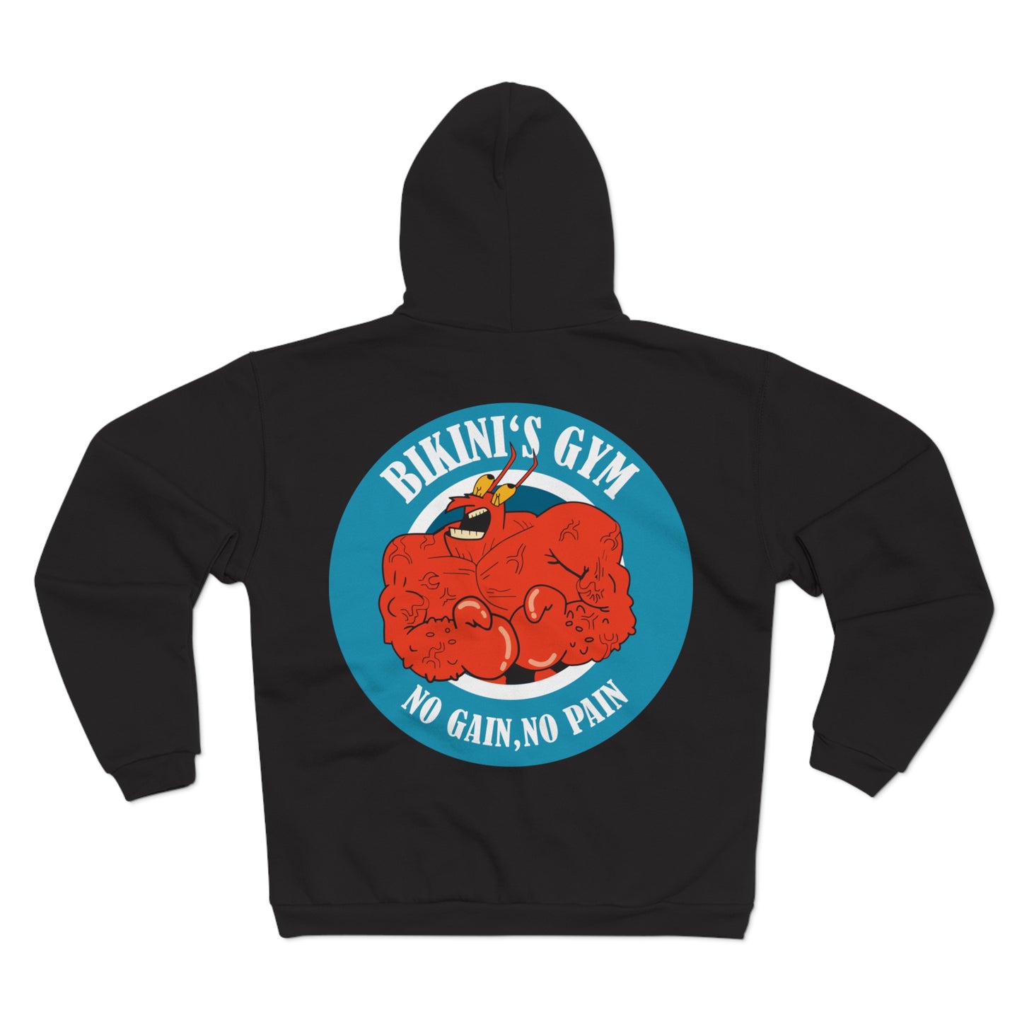 Bikini's Gym Unisex Hooded Zip Sweatshirt - No Gain, No Pain