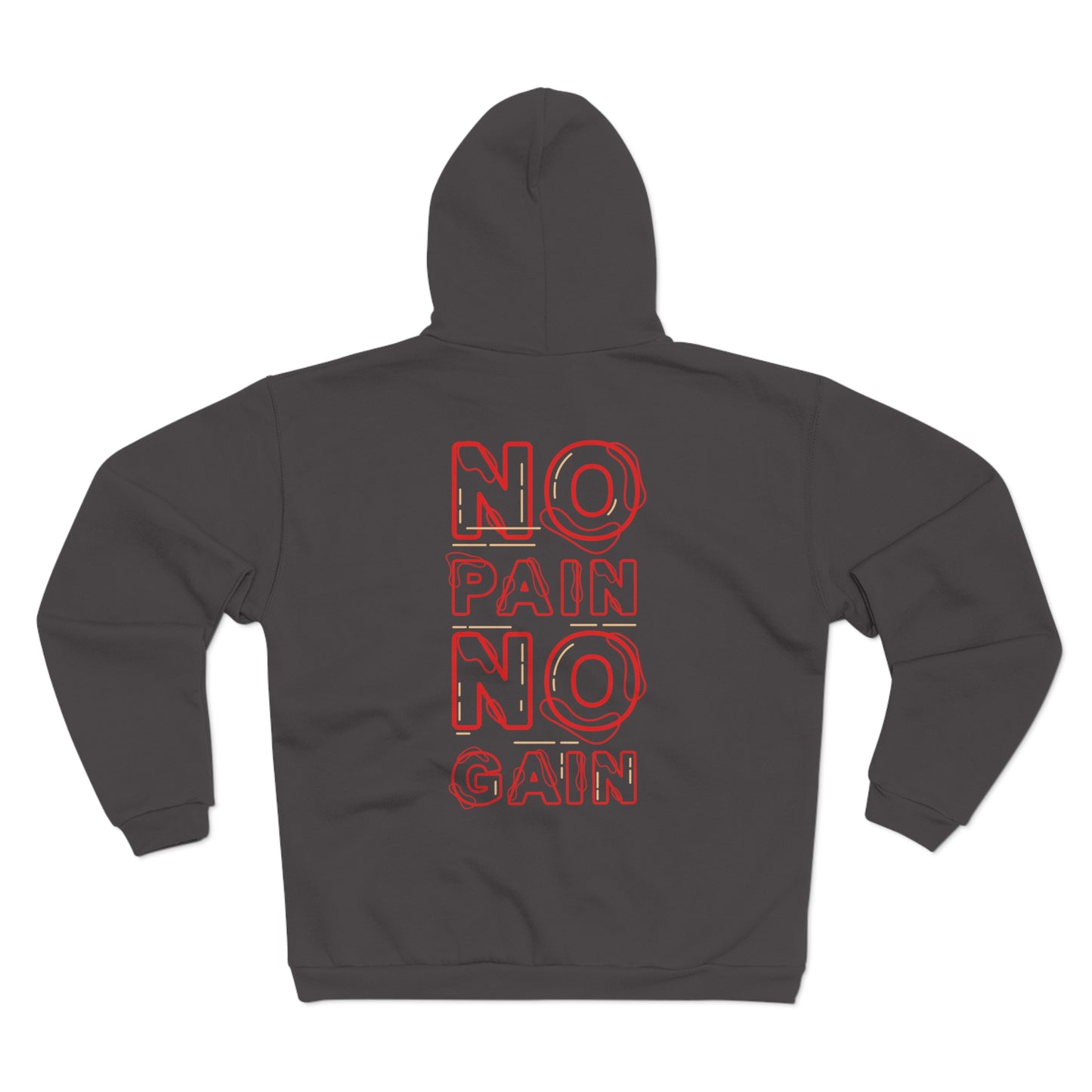 Motivational Unisex Hooded Zip Sweatshirt - No Pain No Gain