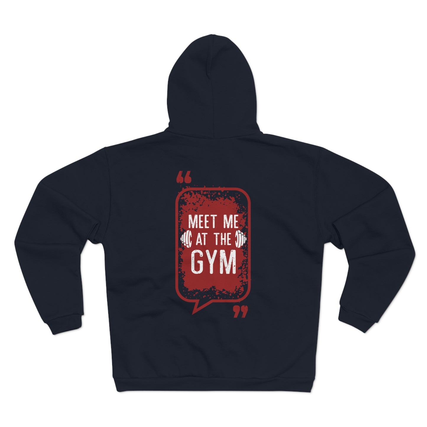 Motivational Unisex Hooded Zip Sweatshirt - "Meet Me at the Gym"