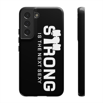 Strong is the Next Sexy Phone Case - Tough Cases for Fitness Enthusiasts