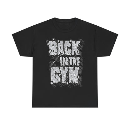 Back IN Gym Unisex Heavy Cotton Tee