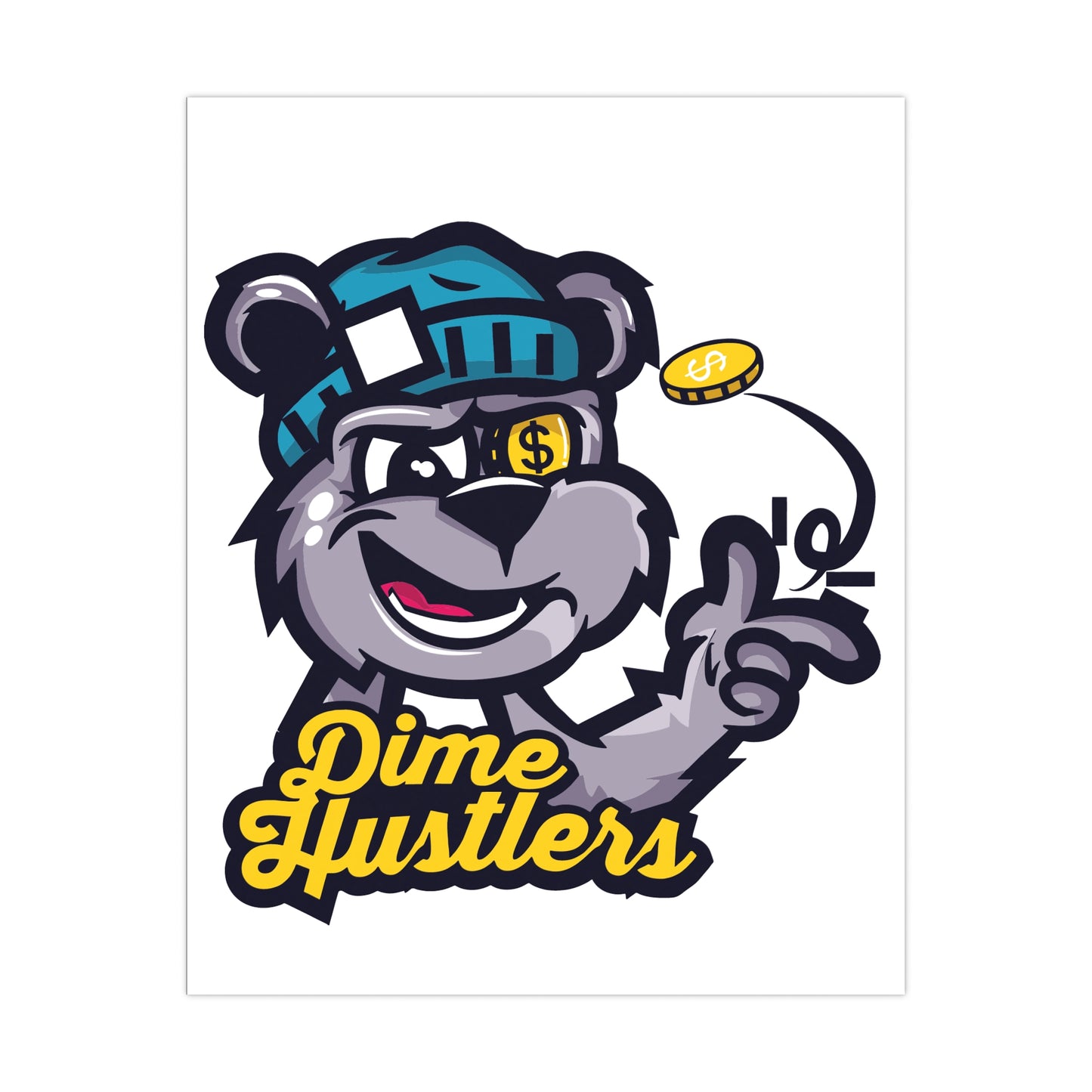 Dime Hustlers Matte Poster - Bold Street Art Decor for Hustlers