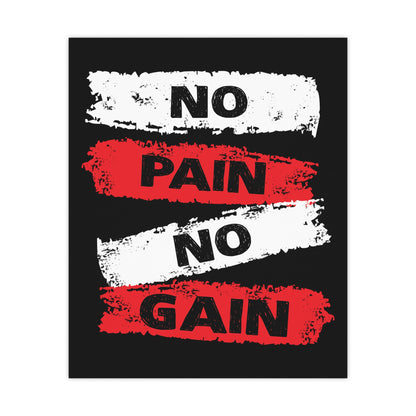 Inspirational Matte Poster - 'No Pain No Gain' Fitness Wall Art