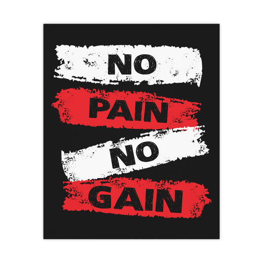 Inspirational Matte Poster - 'No Pain No Gain' Fitness Wall Art
